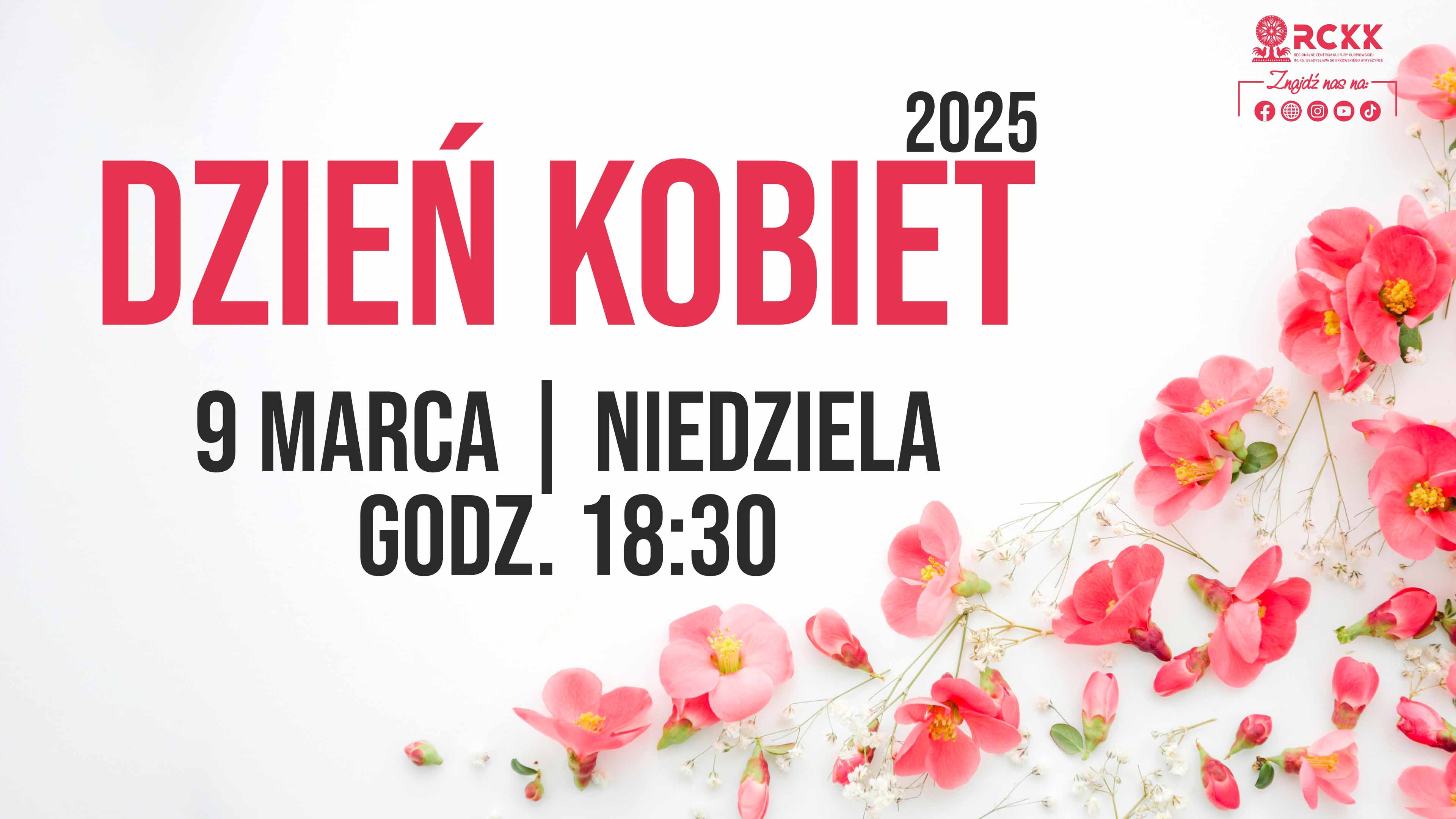 9 marca 2025 r. | Dzień kobiet