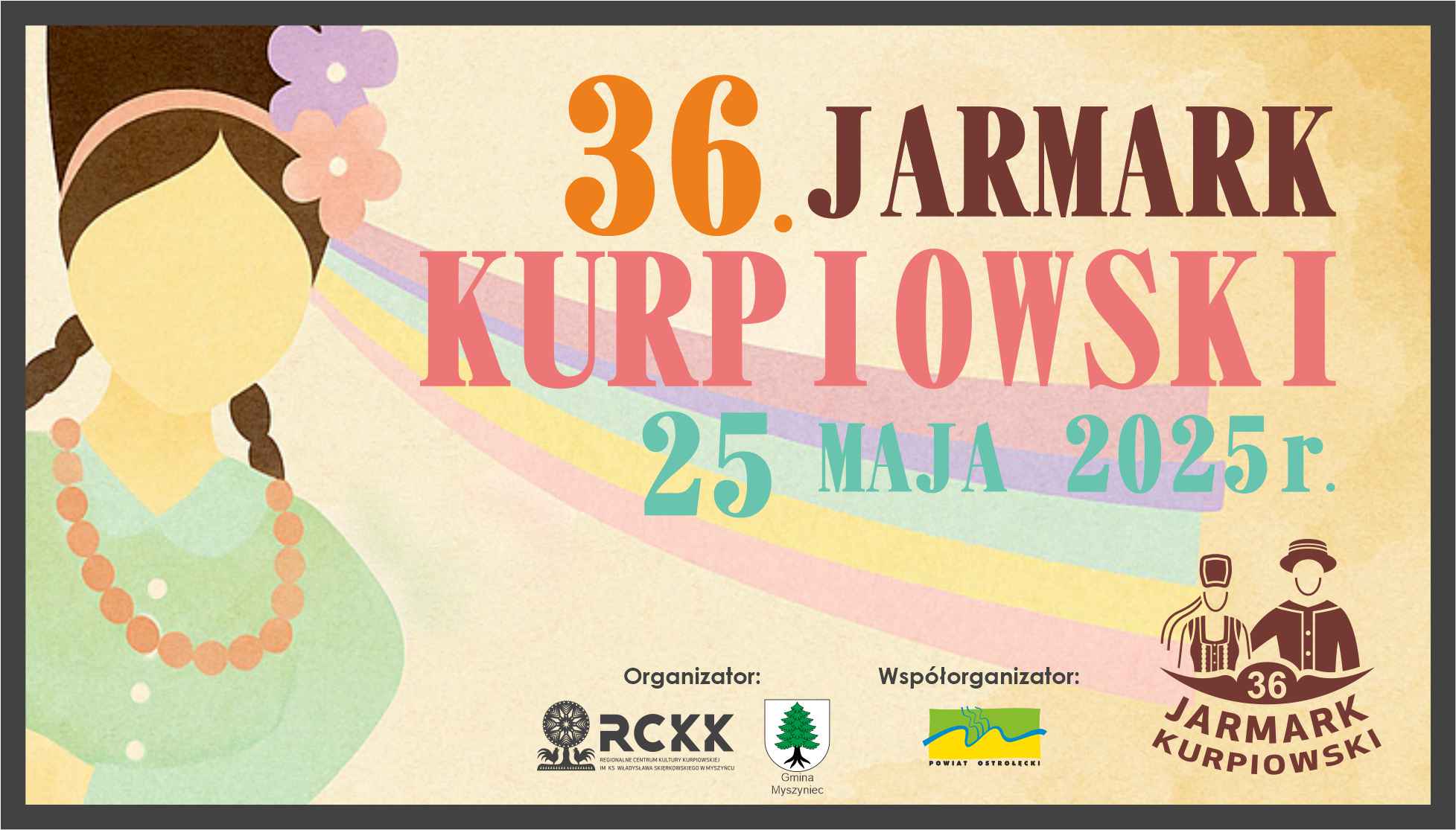 25 maja 2025 r. | 36. Jarmark Kurpiowski im. Stanisława Sieruty - regulamin i karta zgłoszenia