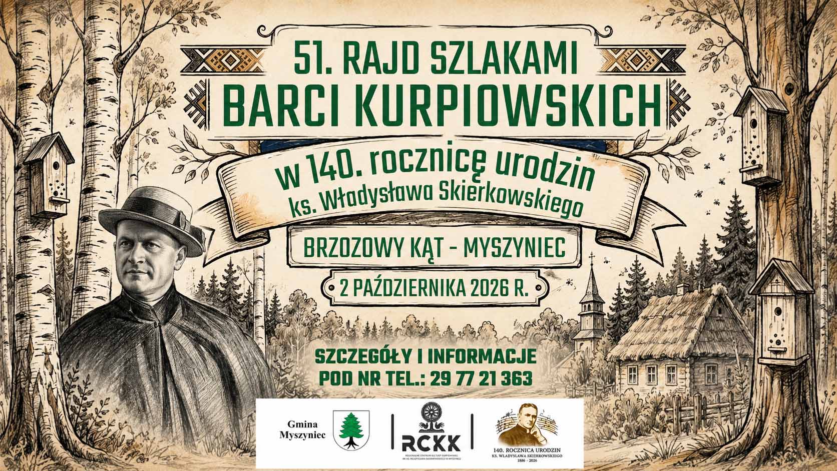 2 października 2026 r. | 51. Rajd Szlakami Barci Kurpiowskich w 140. rocznicę urodzin ks. Wł. Skierkowskiego