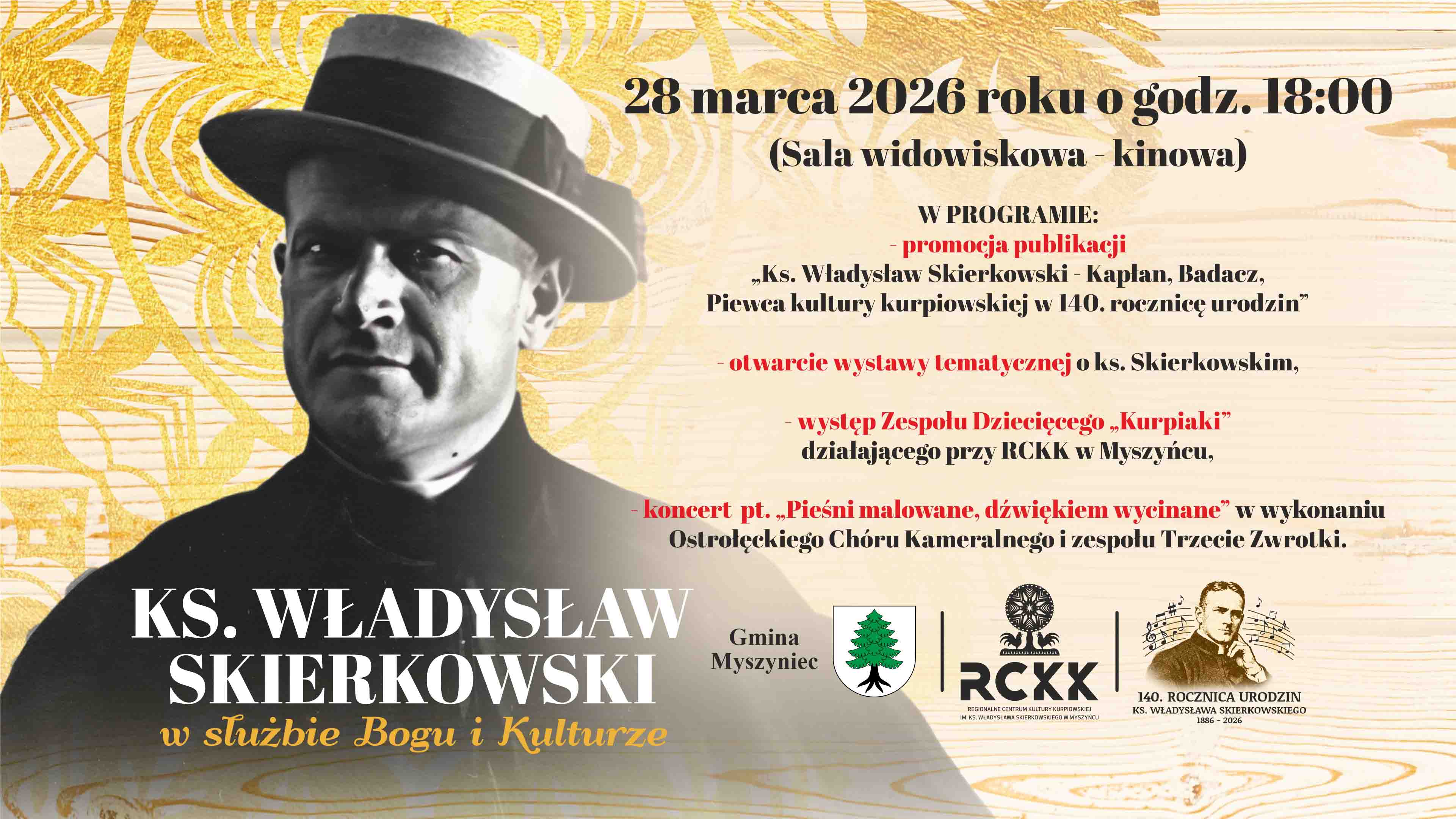 28 marca 2026 r. | Ks. Władysław Skierkowski w służbie Bogu i Kulturze