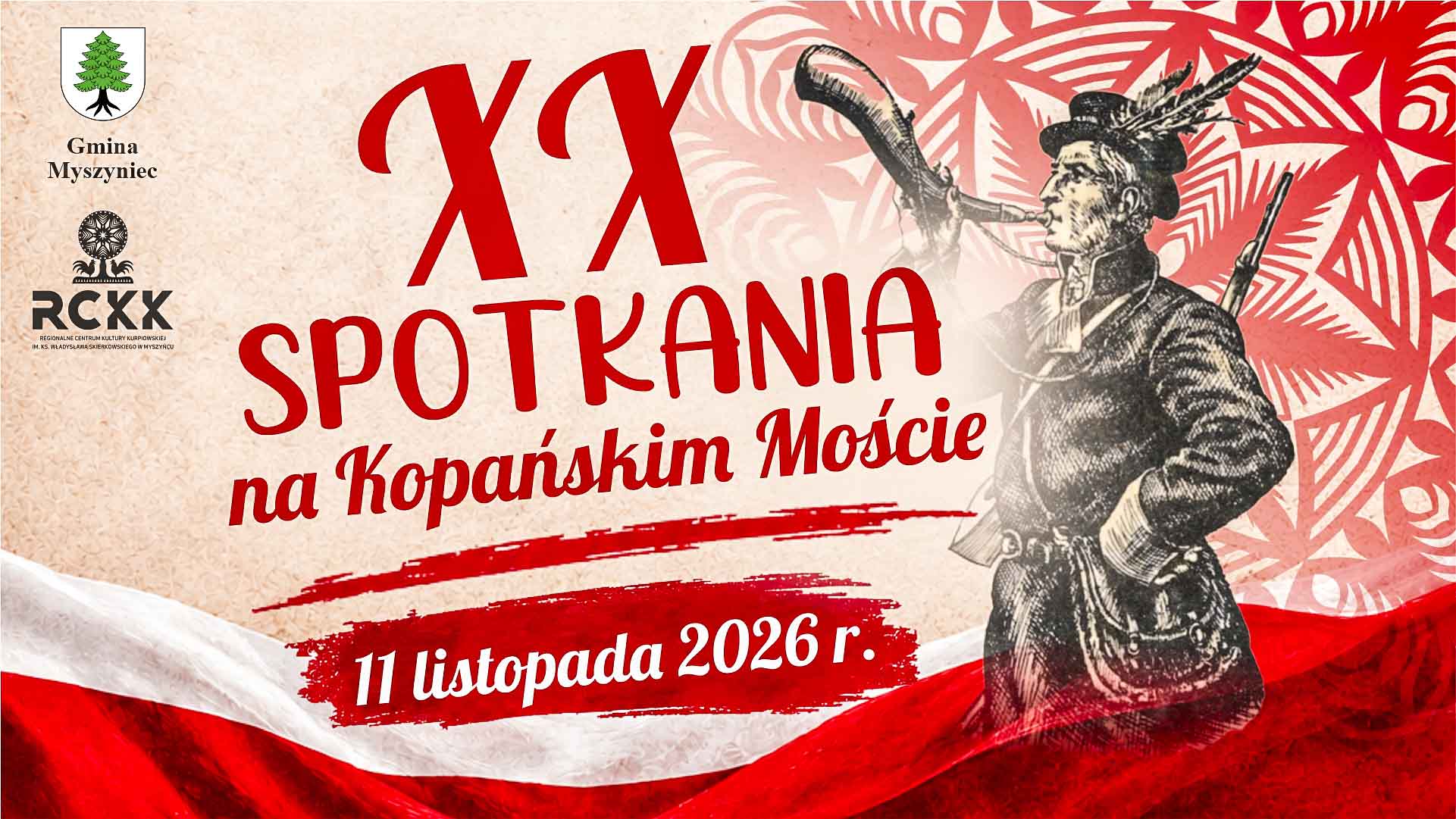 11 listopada 2026 r. | XX Spotkania na Kopańskim Moście